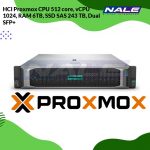 HCI Proxmox CPU 512 core, vCPU 1024, RAM 6TB, SSD SAS 243 TB, Dual SFP+