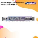 Catalyst 8200 Series Edge Platforms & UCPE C8500-12X4QC