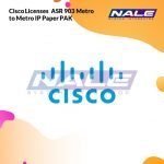 Cisco Licenses  ASR 903 Metro to Metro IP Paper PAK