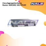 Cisco Aggregation Series Router  ASR1002-10G-FPI/K9
