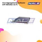 Cisco Aggregation Series Router A99-48X10GE-1G-FC