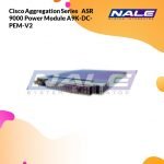 Cisco Aggregation Series   ASR 9000 Power Module A9K-DC-PEM-V2
