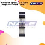 Huawei NetEngine5000E-X16 Basic Configuration(CR5P5KBASD60)