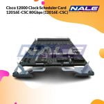 Cisco 12000 Clock Scheduler Card 12016E-CSC 80Gbps (12016E-CSC)
