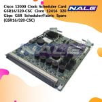 Cisco 12000 Clock Scheduler Card GSR16/320-CSC Cisco 12416 320 Gbps GSR Scheduler/Fabric Spare (GSR16/320-CSC)