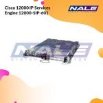 Cisco 12000 IP Services Engine 12000-SIP-601