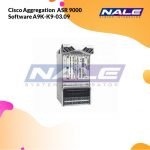 Cisco Aggregation  ASR 9000 Software A9K-K9-03.09