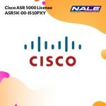 Cisco ASR 5000 License ASR5K-00-IS10PXY