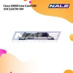 Cisco 10000 Line Card ESR-1OC12ATM-SM
