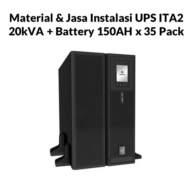 Material & Jasa Instalasi UPS ITA2 20kVA + Battery 150AH x 35 Pack